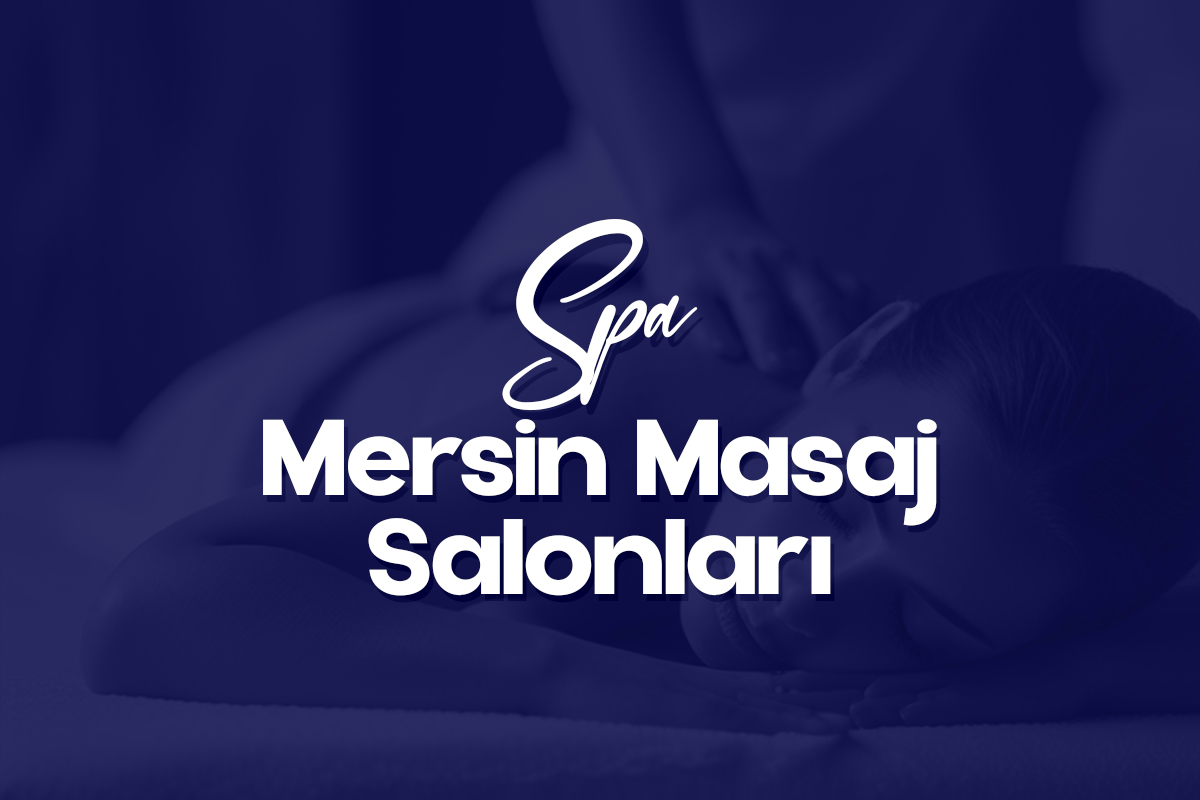 Mersin Masaj Salonları